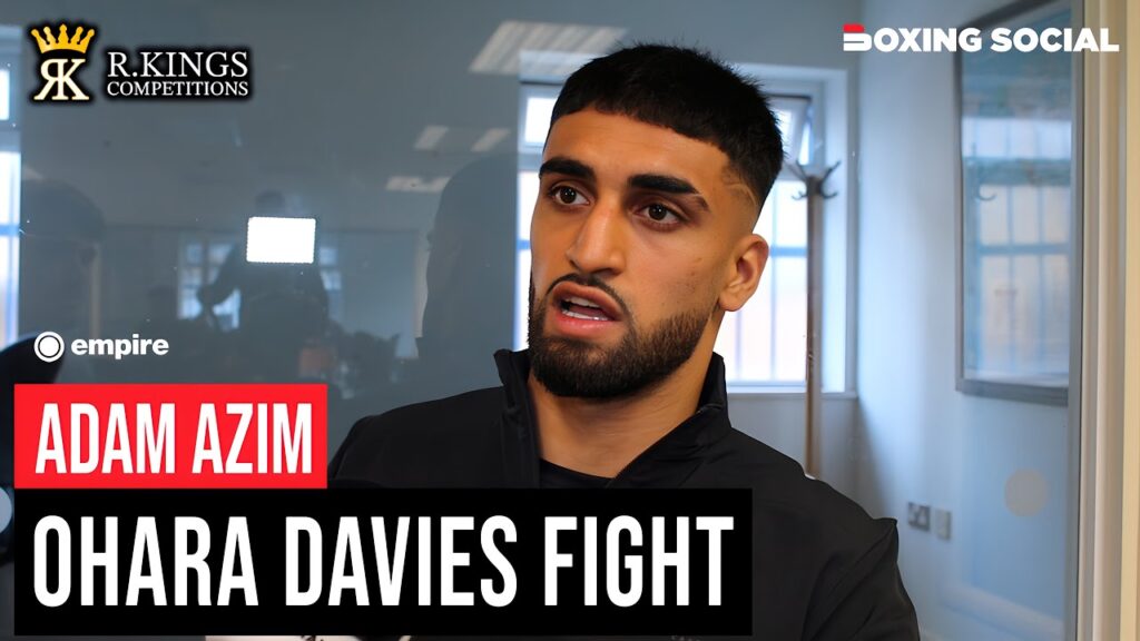 Adam Azim SOUNDS OFF On Dalton Smith Fight, Reacts To Ohara Davies Behaviour