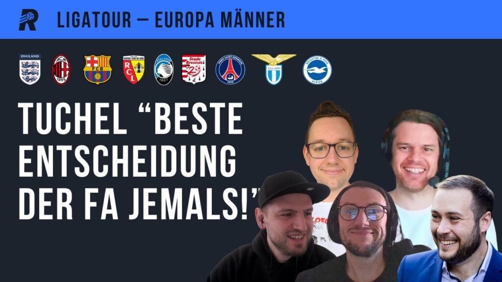 Thomas Tuchel englischer Nationaltrainer – geht das gut? Außerdem: Barca, Milan, Kevin Danso & mehr