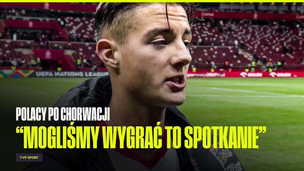 ZIELIŃSKI, URBAŃSKI, BUŁKA, PIĄTKOWSKI PO POLSKA - CHORWACJA W LIDZE NARODÓW | WYWIADY