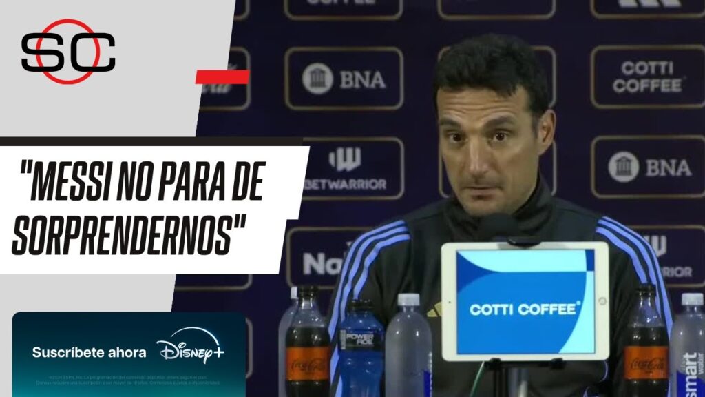"MESSI NO PARA DE SORPRENDERNOS": Lionel Scaloni tras otra noche heroica del 10, en #SportsCenter