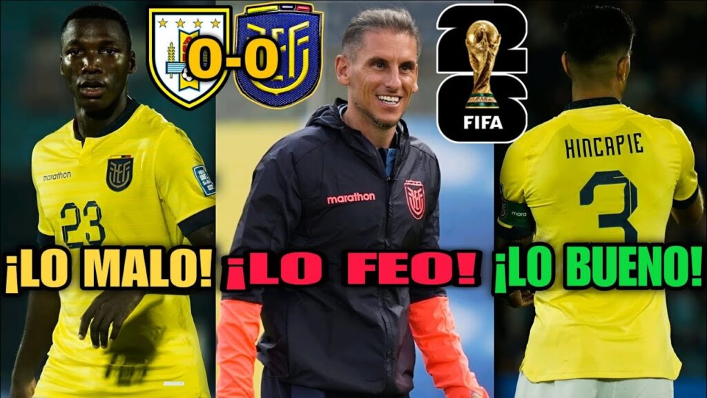 Lo bueno y lo malo del Uruguay 0-0 Ecuador (ELIMINATORIAS SUDAMERICANAS)