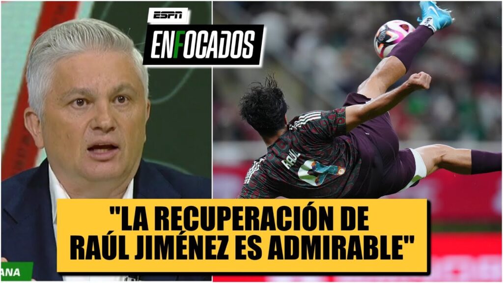 La RECUPERACIÓN de Raúl Jiménez es CLAVE para un RENACER de la selección mexicana | Enfocados