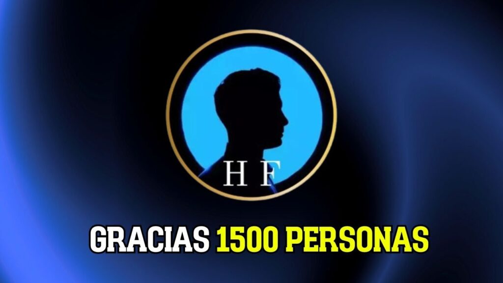GRACIAS 1500 PERSONAS | HISTORIA FILL