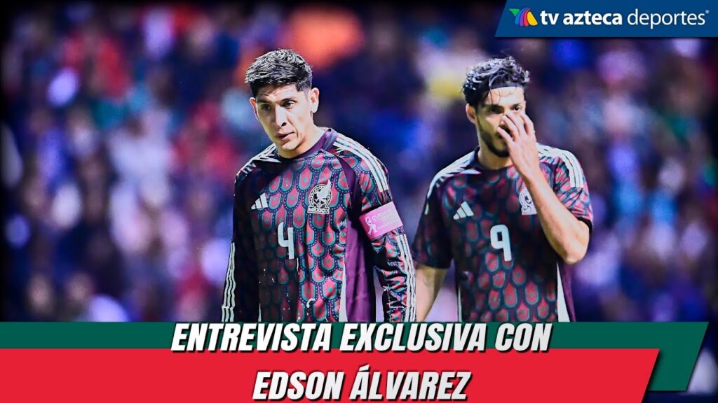 "Falta mucho para el Mundial, es un proceso..." | Entrevista exclusiva con Edson Álvarez