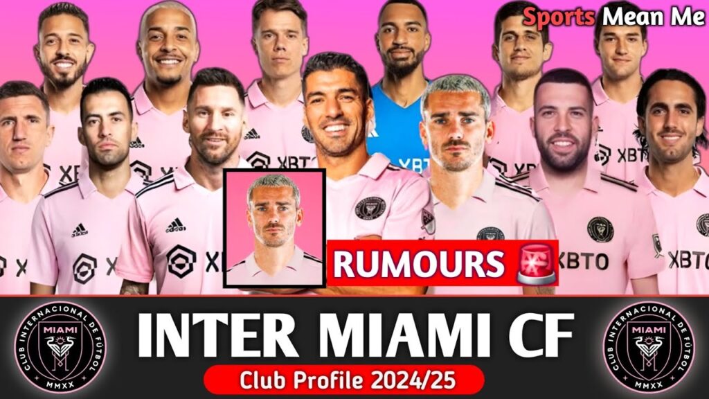 Inter Miami CF Squad Update With Antoine Griezmann || Inter Miami Latest Rumours Squad 2024