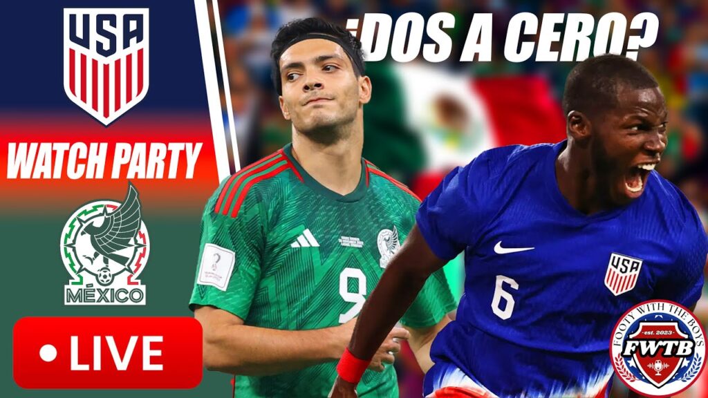 USMNT VS MEXICO LIVE WATCHPARTY  |  Footy with the Boys Livestream