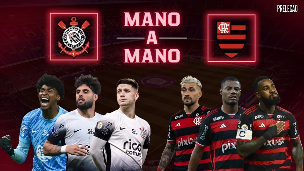 MANO A MANO DE CORINTHIANS X FLAMENGO (COPA DO BRASIL)