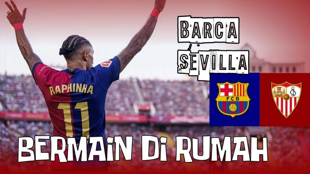 PRATINJAU! FC BARCELONA VS SEVILLA LALIGA SPANYOL #FCBARCELONA #SEVILLA #LALIGA