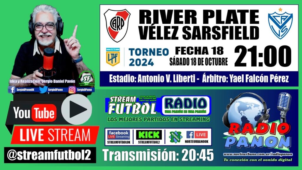 River Plate vs. Vélez Sarsfield en VIVO!! StreamFutbol RADIO por Radio Panón