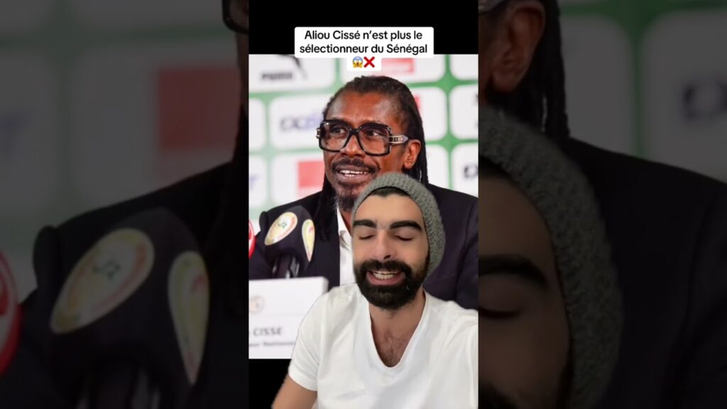 ALIOU CISSÉ N’EST PLUS L’ENTRAÎNEUR DU SENEGAL 😱🇸🇳