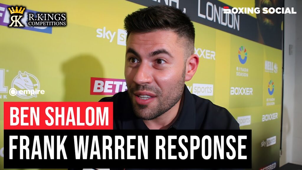 Ben Shalom RESPONDS To Frank Warren Legal Threat, Reacts To Adam Azim Win