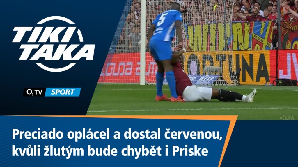 TIKI-TAKA: Preciado oplácel a dostal červenou, kvůli žlutým bude chybět i Priske