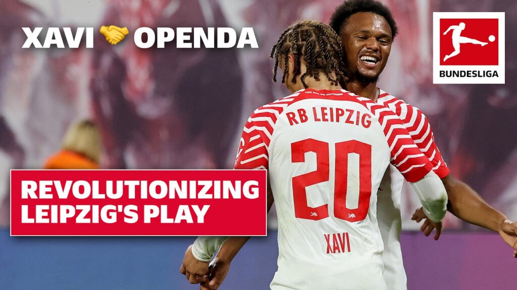 Xavi & Openda - What makes Leipzig's Game Changers so good?