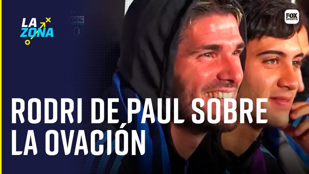 RODRI DE PAUL HABLÓ SOBRE LA OVACIÓN RECIBIDA EN EL MONUMENTAL