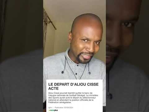 Départ Aliou Cissé acté. Qui pour le remplacer ??