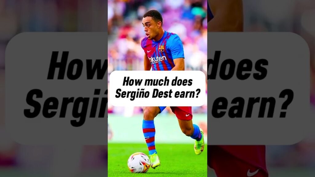 The income of Sergiño Dest ⚽️ | Dest or Cancelo? 🤔
