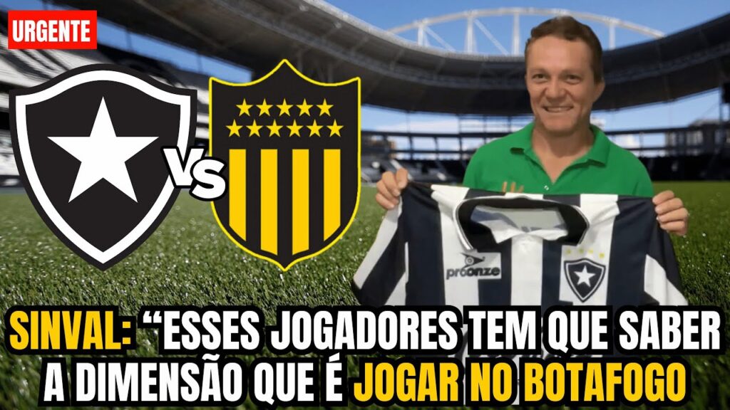 ⚠ 🚨 SINVAL MANDA RECADO: "ESSES JOGADORES TEM QUE SABER A DIMENSÃO QUE É JOGAR PELO BOTAFOGO"