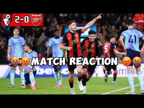 BOURNEMOUTH 2-0 ARSENAL MATCH REACTION & PLAYER RATINGS #ARTETAOUTNOW 😡😡😡