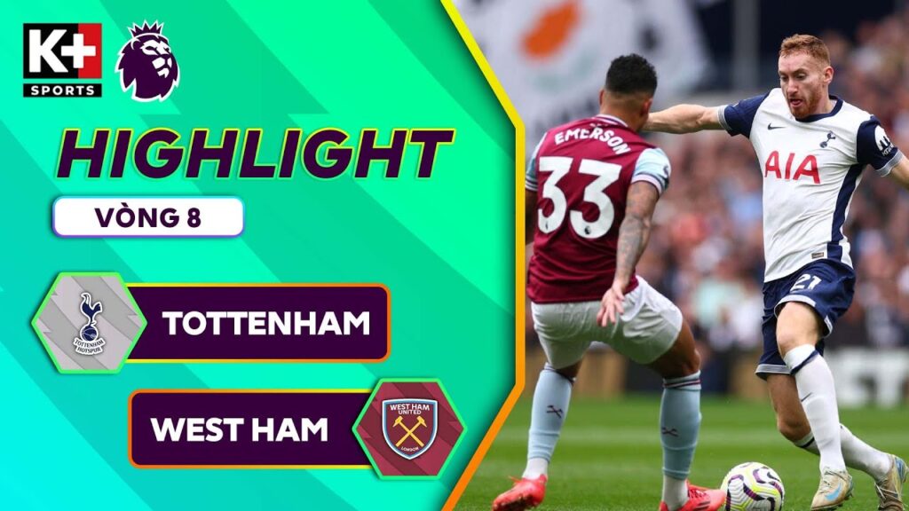 TOTTENHAM – WEST HAM | SON HEUNG MIN TRỞ LẠI, GÀ TRỐNG GÁY VANG LONDON | NGOẠI HẠNG ANH 24/25 TOTTENHAM - WEST HAM | SON HEUNG MIN TRỞ LẠI, GÀ TRỐNG GÁY VANG LONDON | NGOẠI HẠNG ANH 24/25