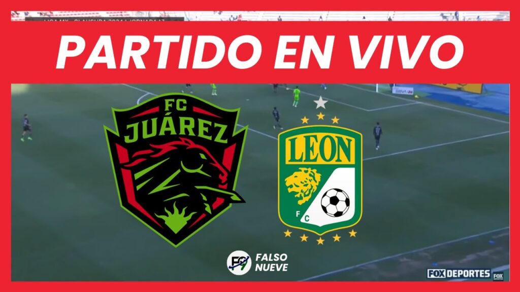 PARTIDAZO DE LIGA MX: LEÓN DERROTÓ A JUÁREZ POR 3 A 2 EN VIVO POR FALSO NUEVE 🔴🔥