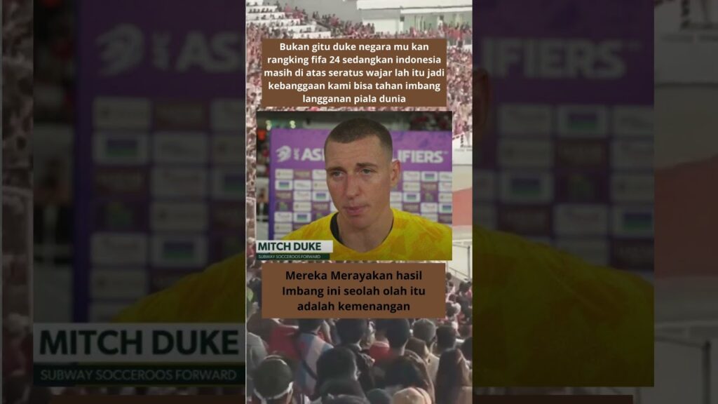 Komentar Mitch Duke Pemain Timnas Australia setelah di tahan imbang Indonesia #timnasindonesia
