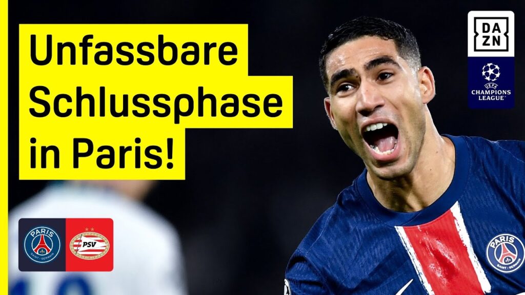 Hakimi-Hammer durch die Beine und irre Schlussphase: PSG - Eindhoven | UEFA Champions League | DAZN
