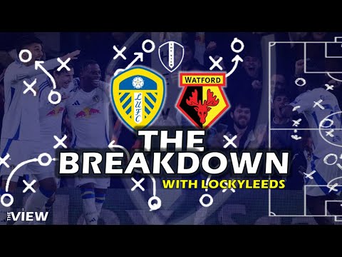 The Breakdown: Leeds V Watford Tactical Breakdown