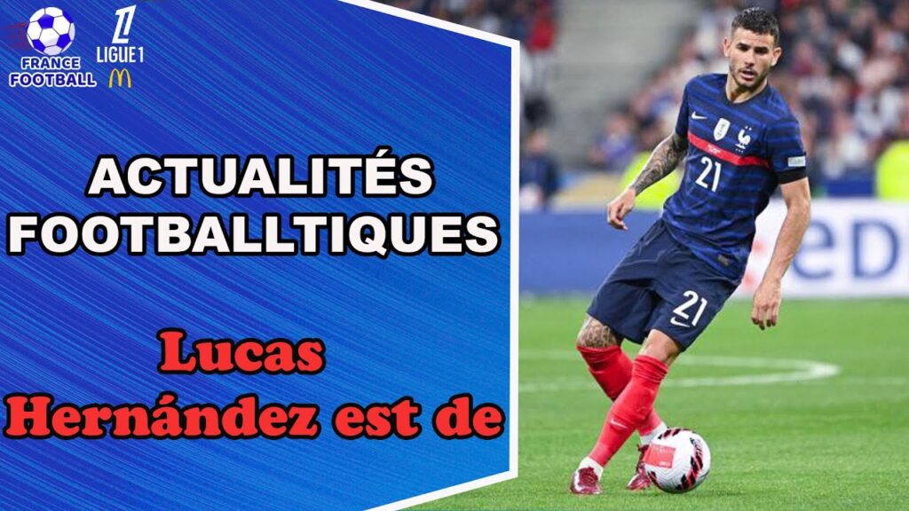 Lucas Hernandez de retour avant Noël avec le PSG ?
