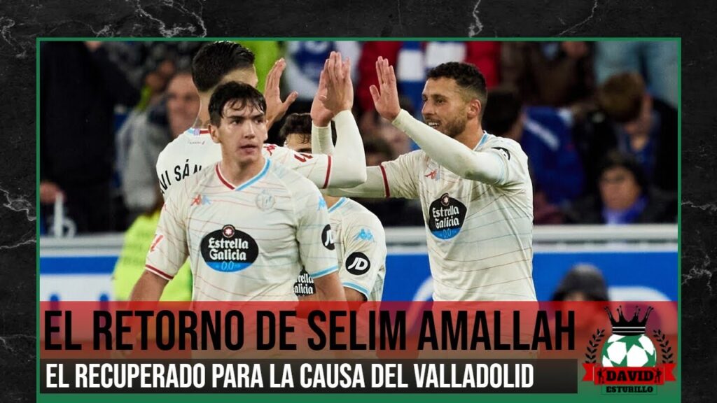 SELIM AMALLAH RECUPERADO PARA LA CAUSA DEL REAL VALLADOLID