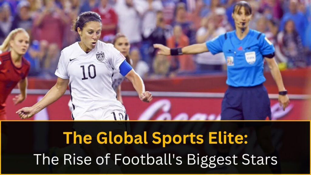 The Global Sports Elite: The Rise of Football's Biggest Stars #football #footballfans