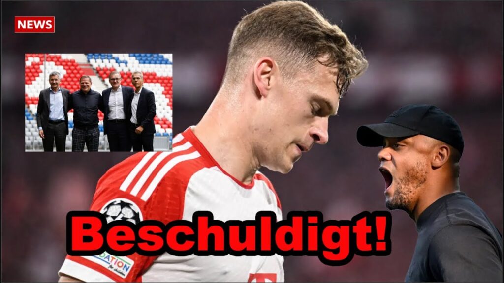 Joshua KIMMICH beschuldigte Vincent KOMPANY aus dem Vorstand des FC Bayern München