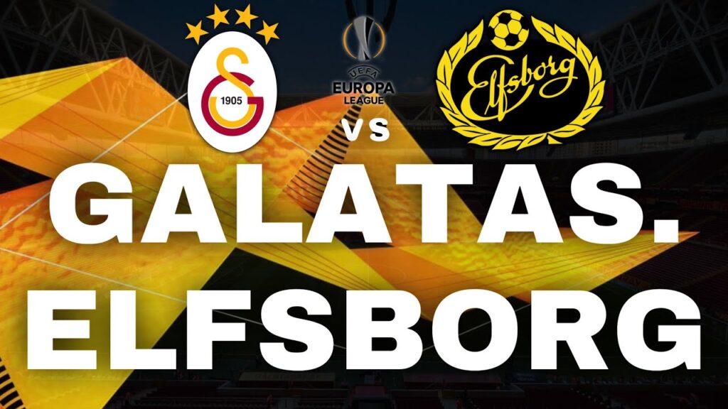 GALATASARAY VS ELFSBORG ( EM DIRETO ) - LIGA EUROPA