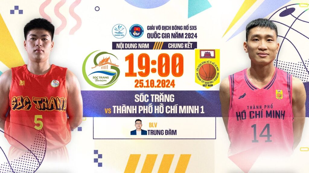 🔴 TRỰC TIẾP: SÓC TRĂNG - THÀNH PHỐ HỒ CHÍ MINH 1 & LỄ TRAO THƯỞNG | BÓNG RỔ 5X5 QUỐC GIA 2024