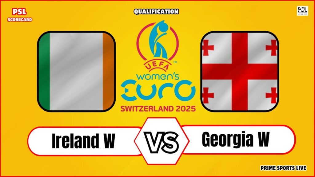 Georgia vs Ireland | UEFA Euro Women 2025 | Soccer Football Live Score Update today