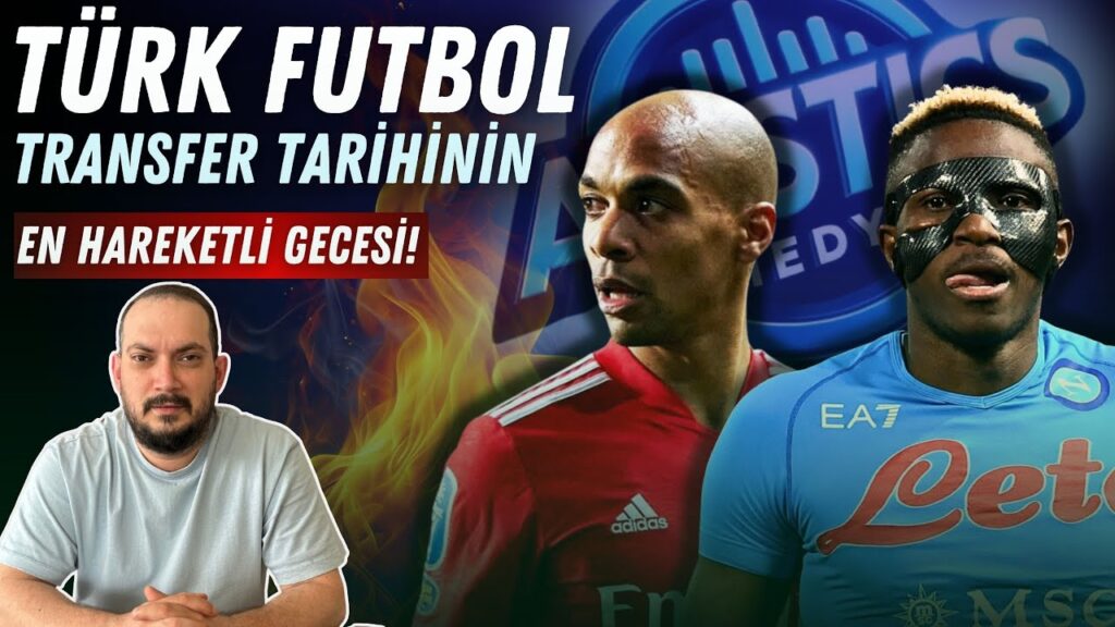 VICTOR OSIMHEN GALATASARAY’DA!, JOAO MARIO BEŞİKTAŞ’TA! TRANSFER GÜNDEMİ! | Atistics TV #Transfer VICTOR OSIMHEN GALATASARAY'DA!, JOAO MARIO BEŞİKTAŞ'TA! TRANSFER GÜNDEMİ! | Atistics TV #Transfer