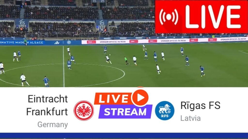 🔴Eintracht Frankfurt gegen Rīgas FS |  UEFA Europa League 2024 |  Live-Match jetzt