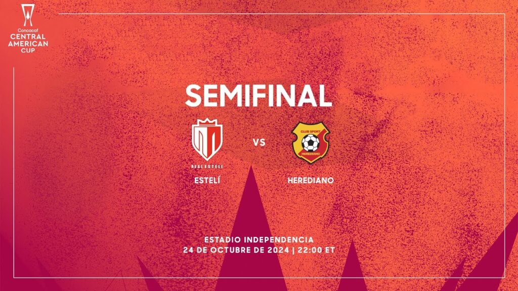Estelí vs Herediano | Copa Centroamericana Concacaf 2024
