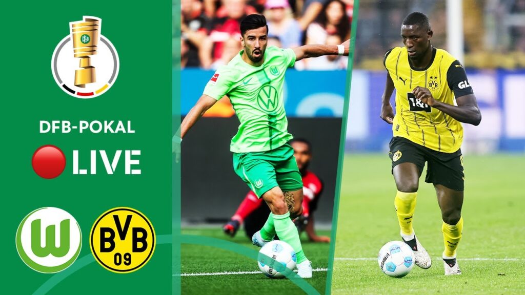 LIVE 🔴 VfL Wolfsburg vs. Borussia Dortmund | FULL GAME | DFB-Pokal 2024/25 - Round 2