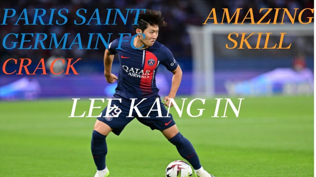 ⚽Paris Saint Germain FC CRACK🤴 LEE-KANG-IN ❗❗이강인 파리생제르맹 활약상