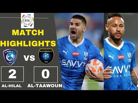 Al Hilal 2 - 0 Al Taawoun || Match Highlights || Mitrovic Scores Again