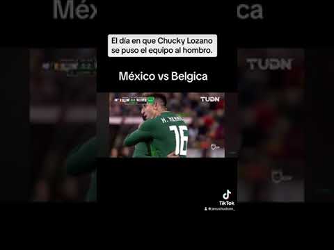 El dia en que el Chucky Lozano puso a temblar a Belgica