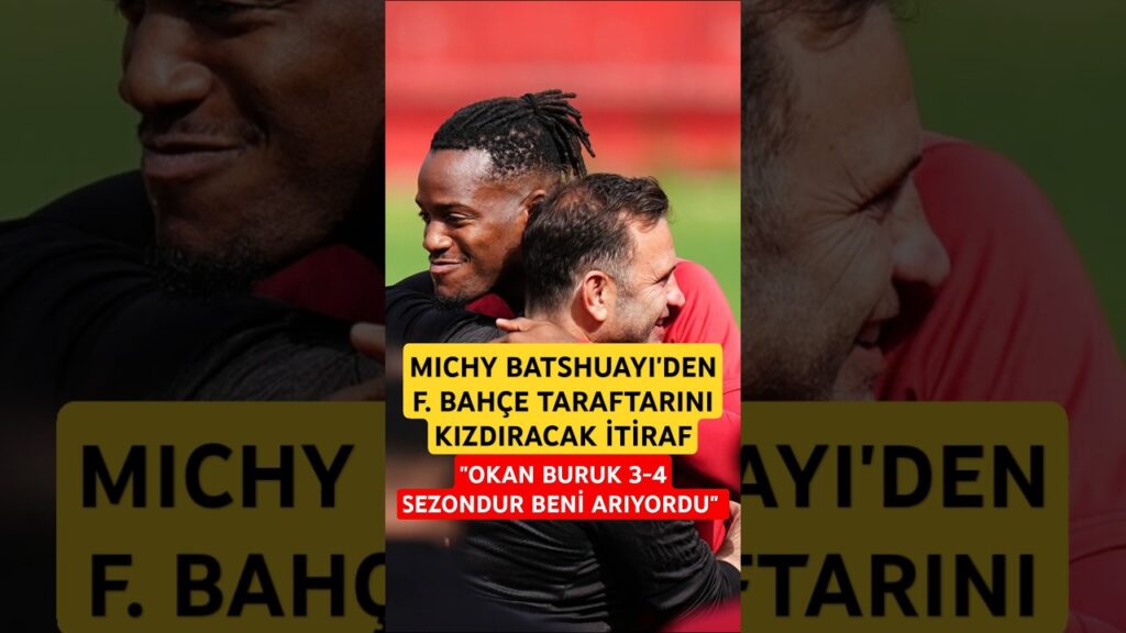 Michy Batshuayi, F.Bahçe forması giyerken Okan Buruk'la görüştüğünü itiraf etti!