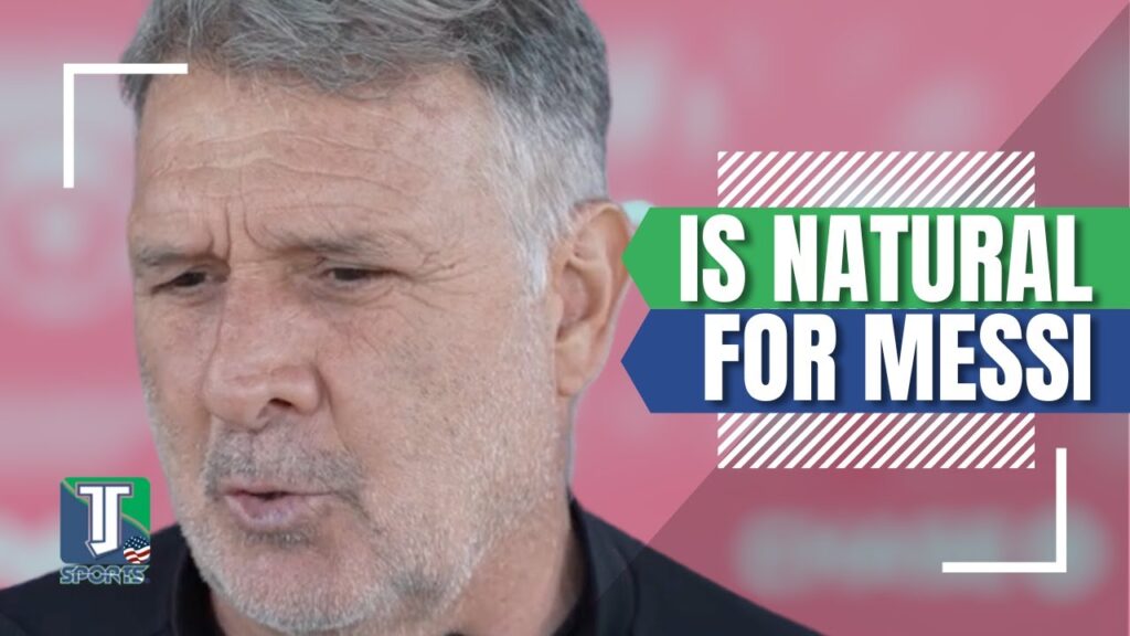 Gerardo Martino: "Scoring SIX GOALS in FOUR DAYS is NATURAL for Lionel Messi"