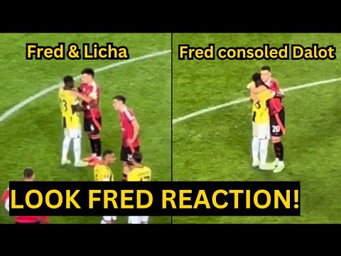 Fred Classy GESTURE Consoling Dalot and Martinez after Draw against Fenerbahce | Man Utd News