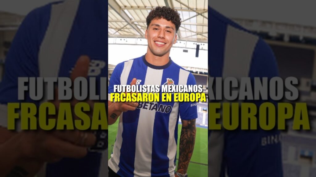 FUTBOLISTAS MEXICANOS QUE FRACASARON EN EUROPA JORGE SANCHEZ #futbol #america