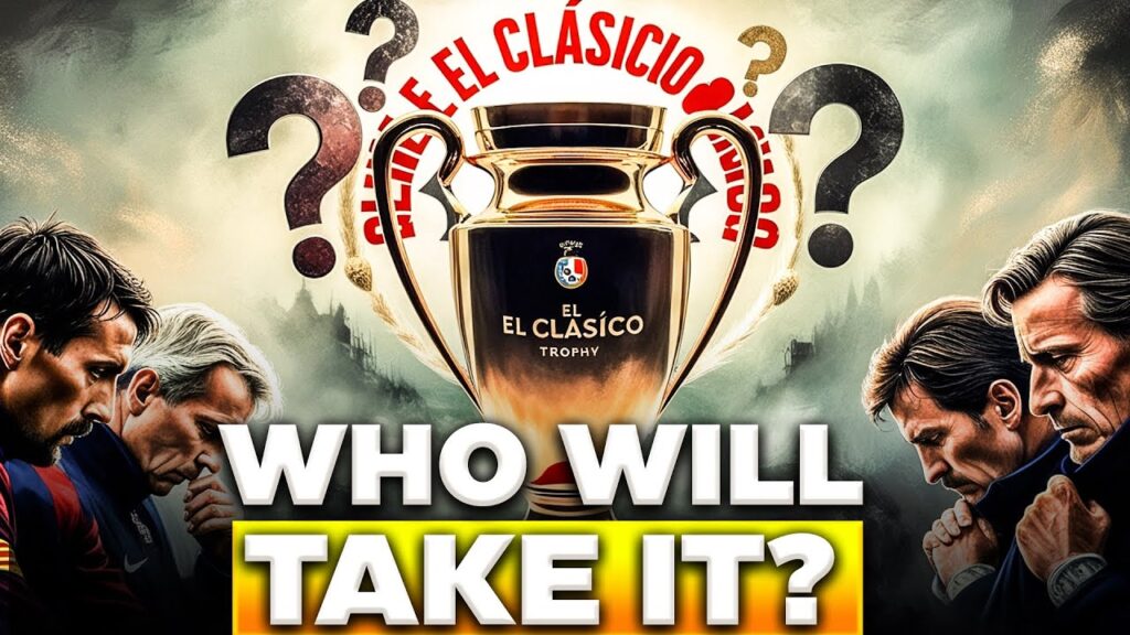 Barcelona vs Real Madrid The BOLD Matchup of the Century!