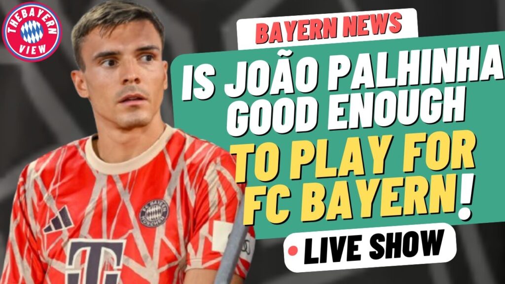 is João Palhinha good enough to play for Bayern Munich? Washed? done? - Bayern News