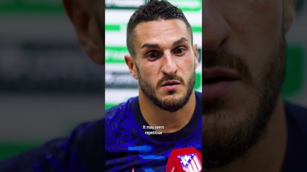 🎙️ Las palabras de Koke tras el Betis-Atleti