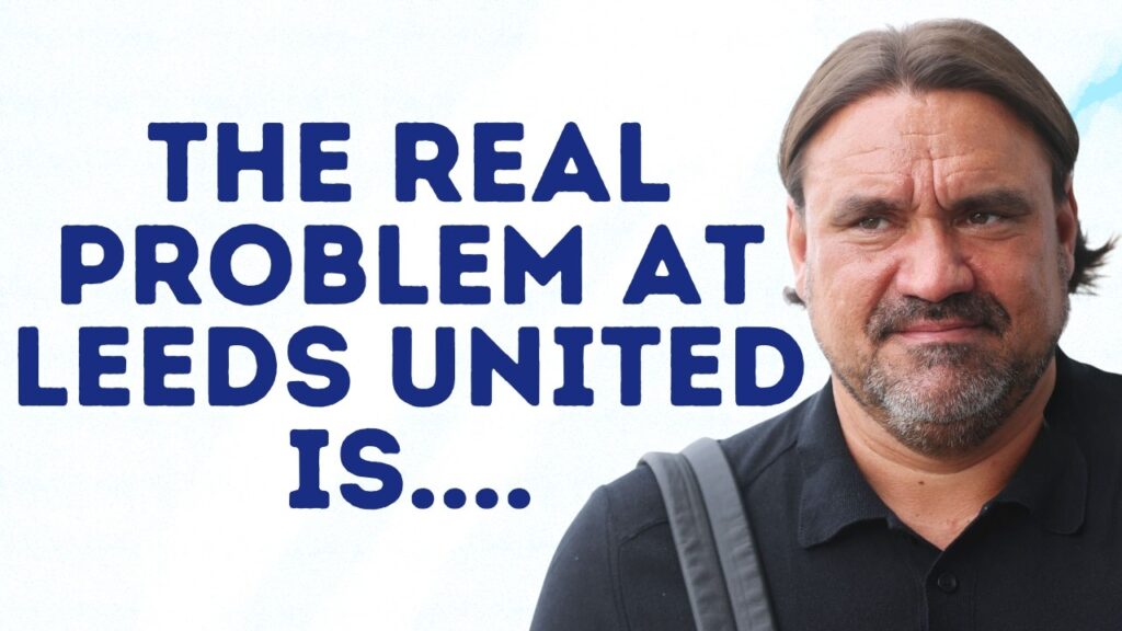 The Real Problem With Leeds United