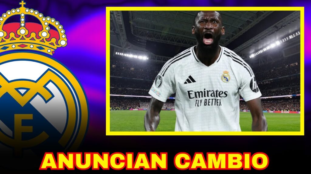 SORPRESA EN ALEMANIA ANUNCIAN CAMBIO EN EL FUTURO DE RUDIGER A POCAS HORAS DEL CLÁSICO